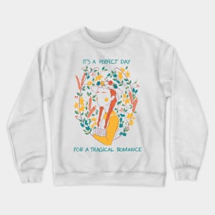 Perfect Day Crewneck Sweatshirt